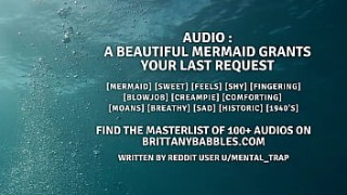 Audio: bigbuttlatinass A Beautiful Mermaid Grants Your Last Request